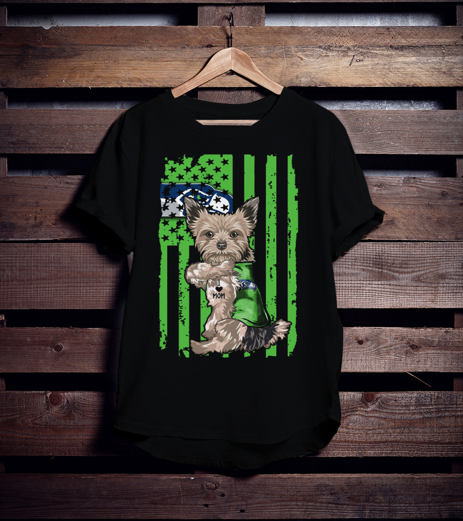 Yorkshire Terrier I Love Mom Seattle Seahawks Flag T-Shirt