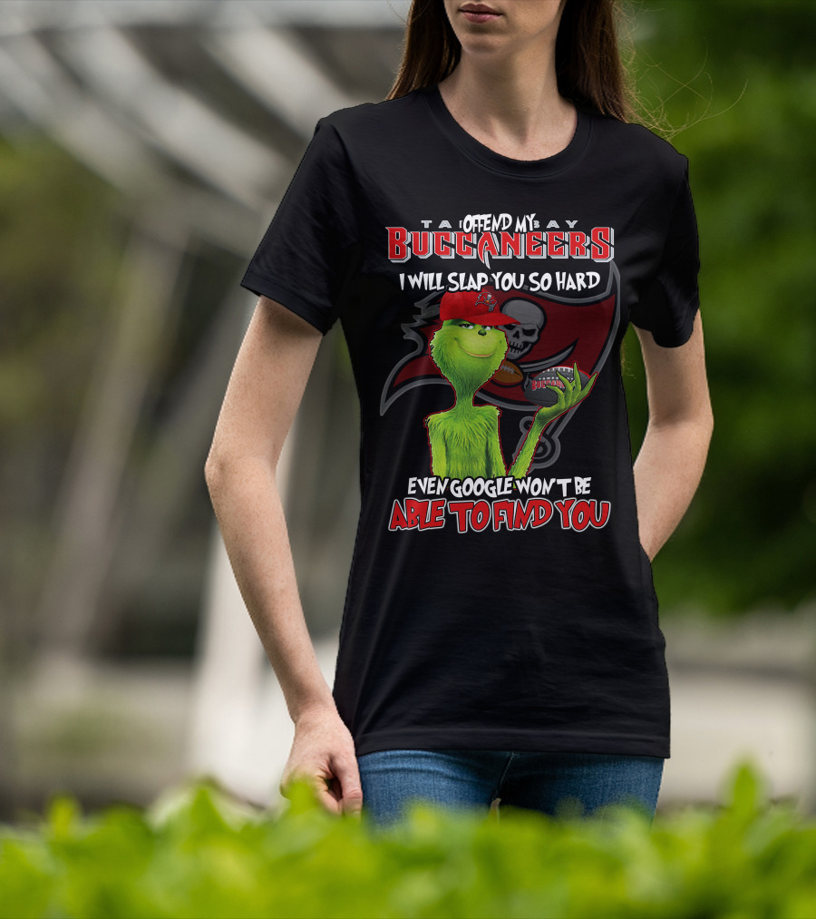 Tampa Bay Buccaneers Grinch Offend My Buccaneers Google Won't Find You T-Shirt