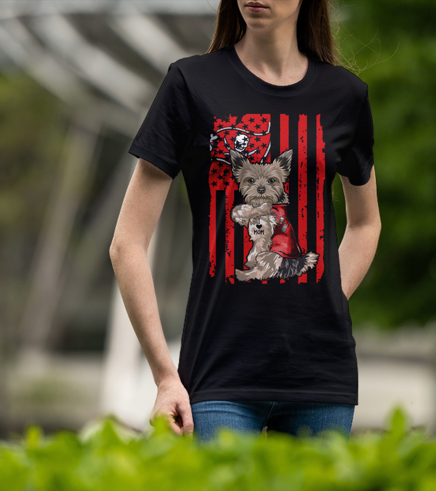 Yorkshire Terrier I Love Mom Tampa Bay Buccaneers American Flag T-Shirt