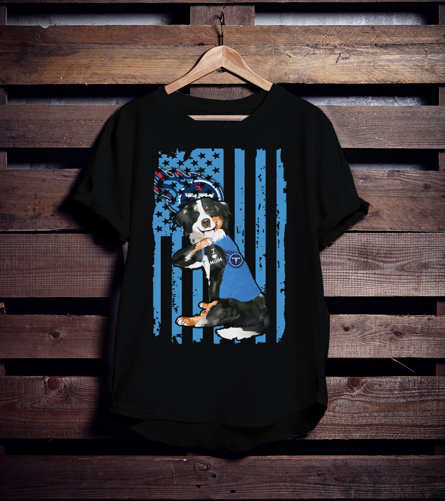 Border Collie I Love Mom Tennessee Titans Flag T-Shirt