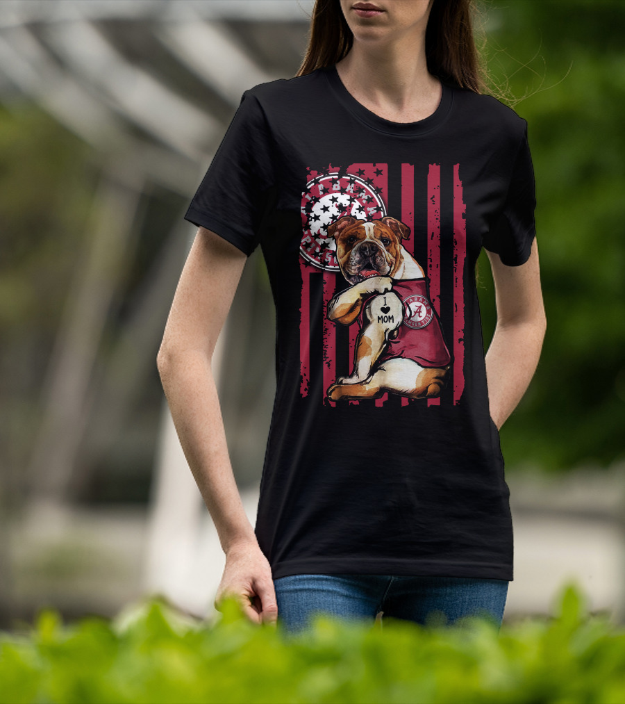 Bulldog I Love Mom Alabama Crimson Tide T-Shirt