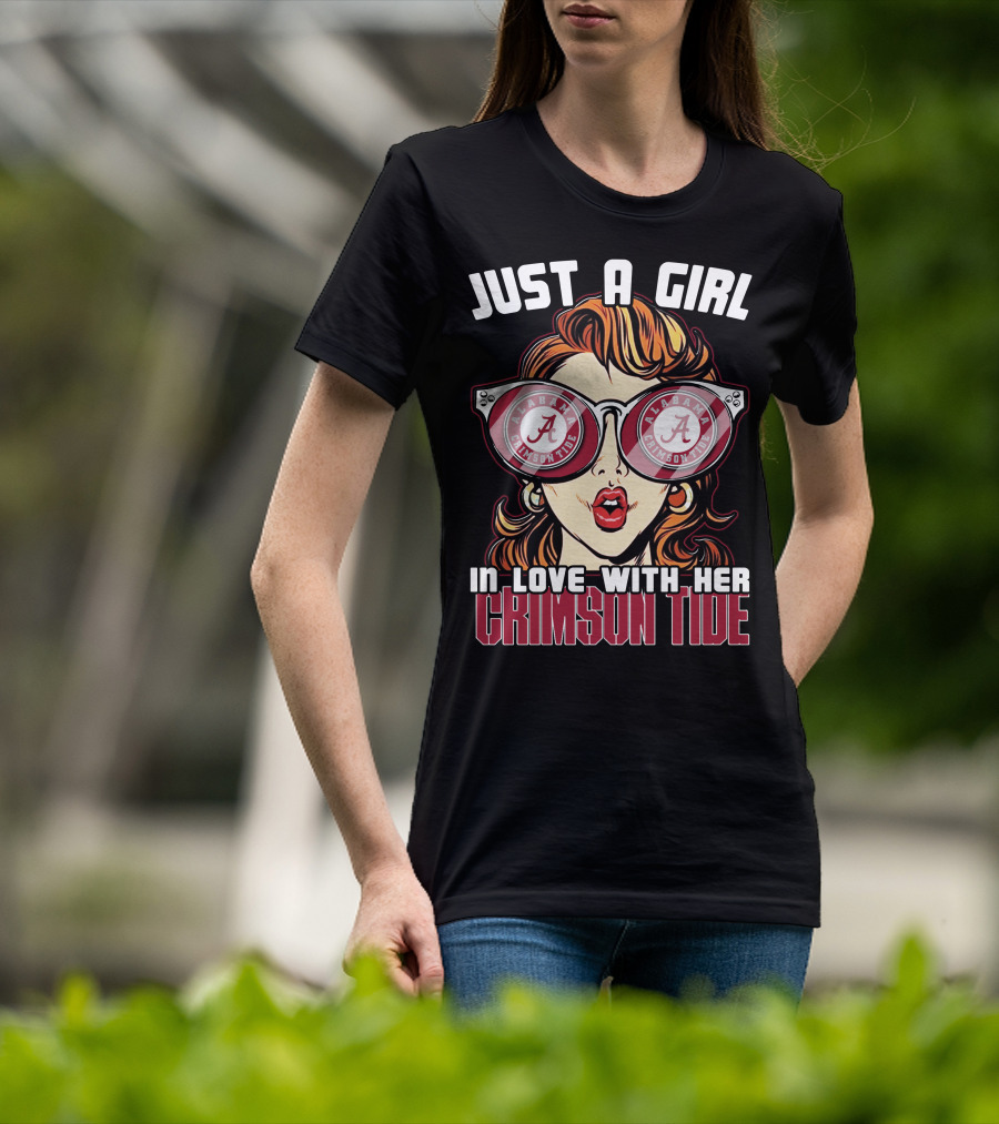 Just A Girl In Love With Her Alabama Crimson Tide T-Shirt