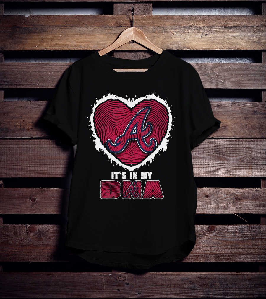 It's In My DNA Atlanta Braves Heart Fingerprint T-Shirt