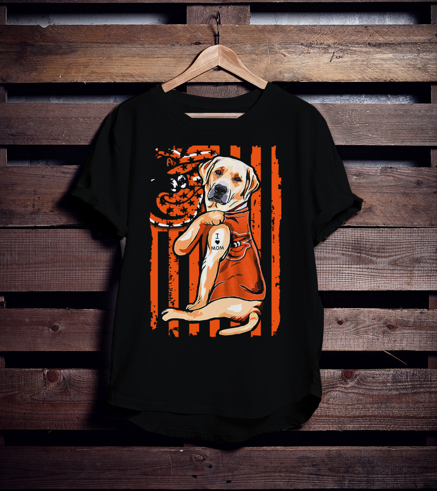 Labrador Retriever I Love Mom Baltimore Orioles Stripes And Mascot T-Shirt