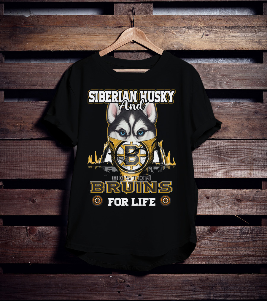 Siberian Husky And Boston Bruins For Life T-Shirt