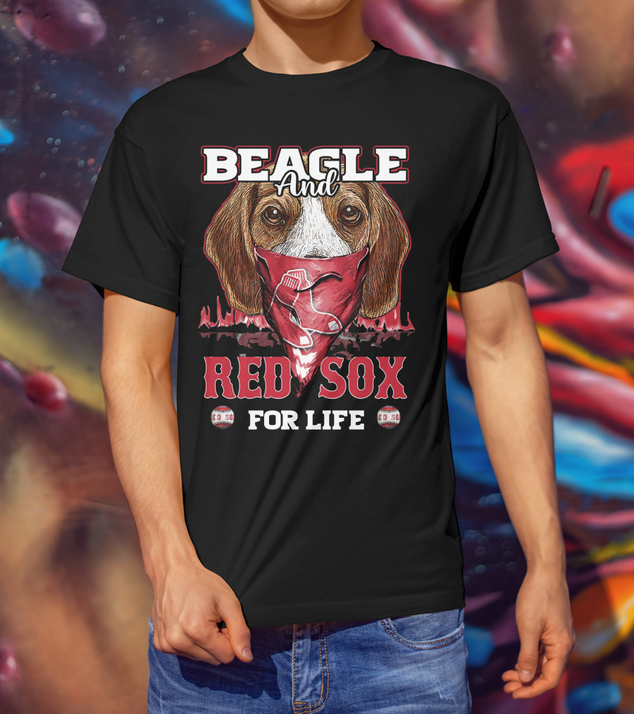 Beagle And Red Sox For Life T-Shirt