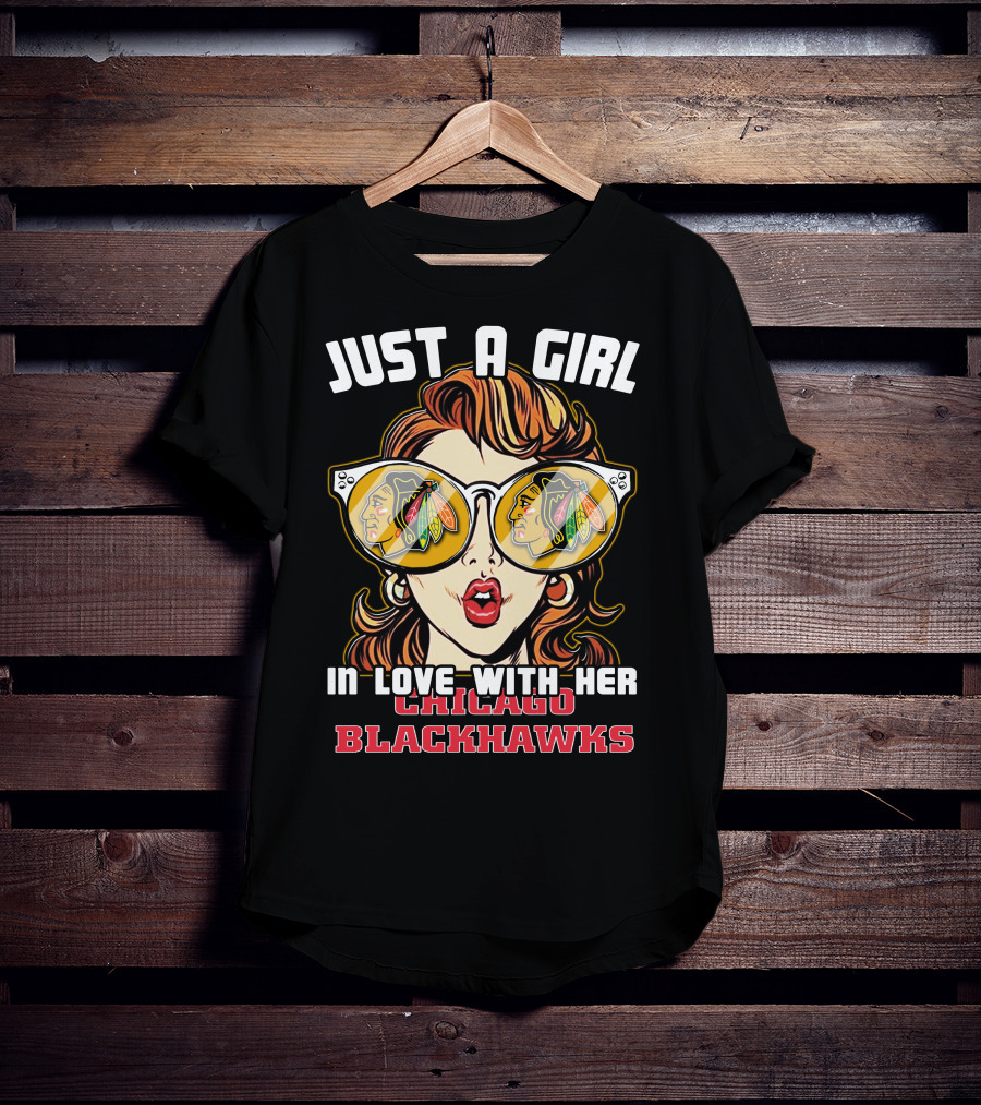 Just A Girl In Love With Her Chicago Blackhawks T-Shirt