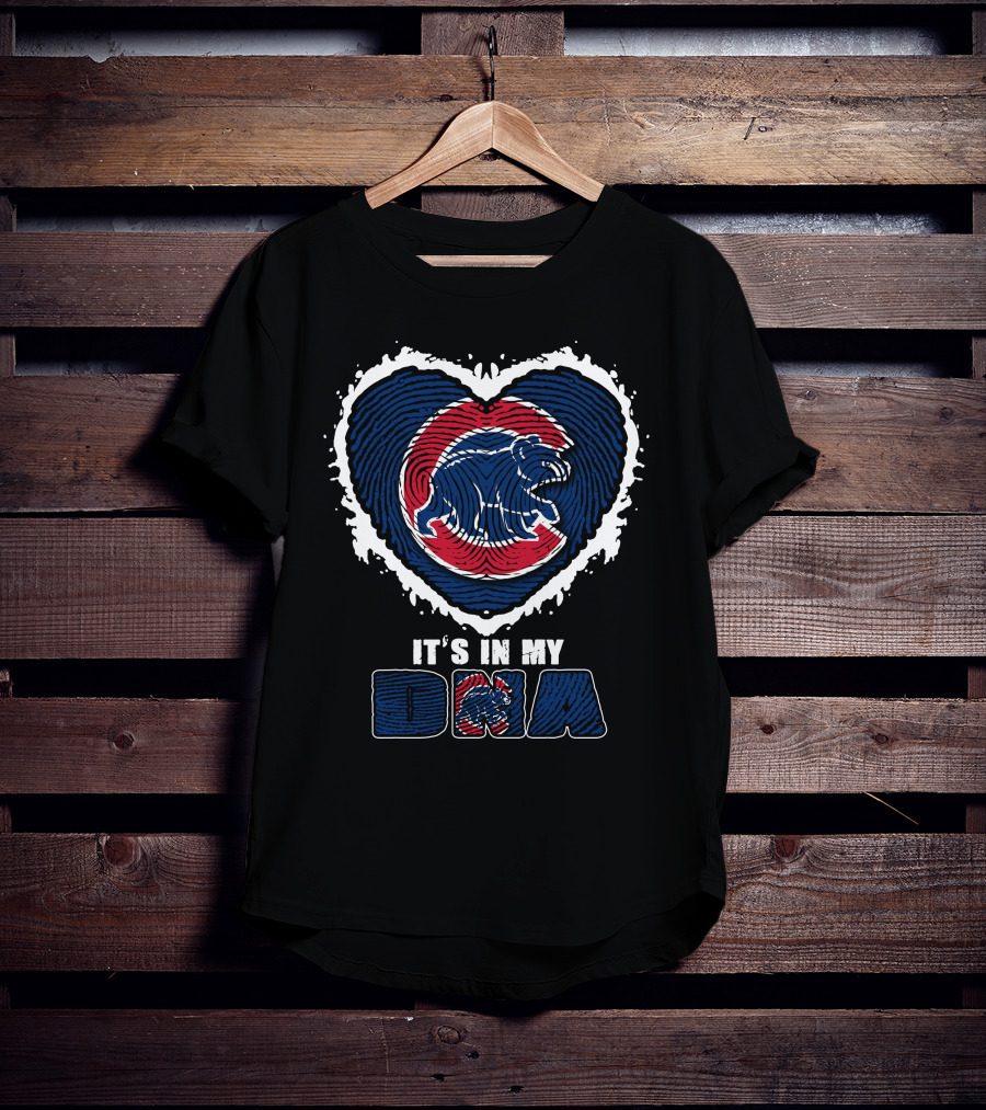 It's In My DNA Chicago Cubs Bear Heart T-Shirt