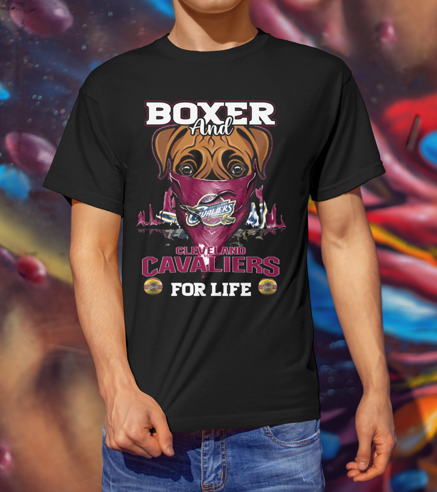 Boxer And Cleveland Cavaliers For Life T-Shirt