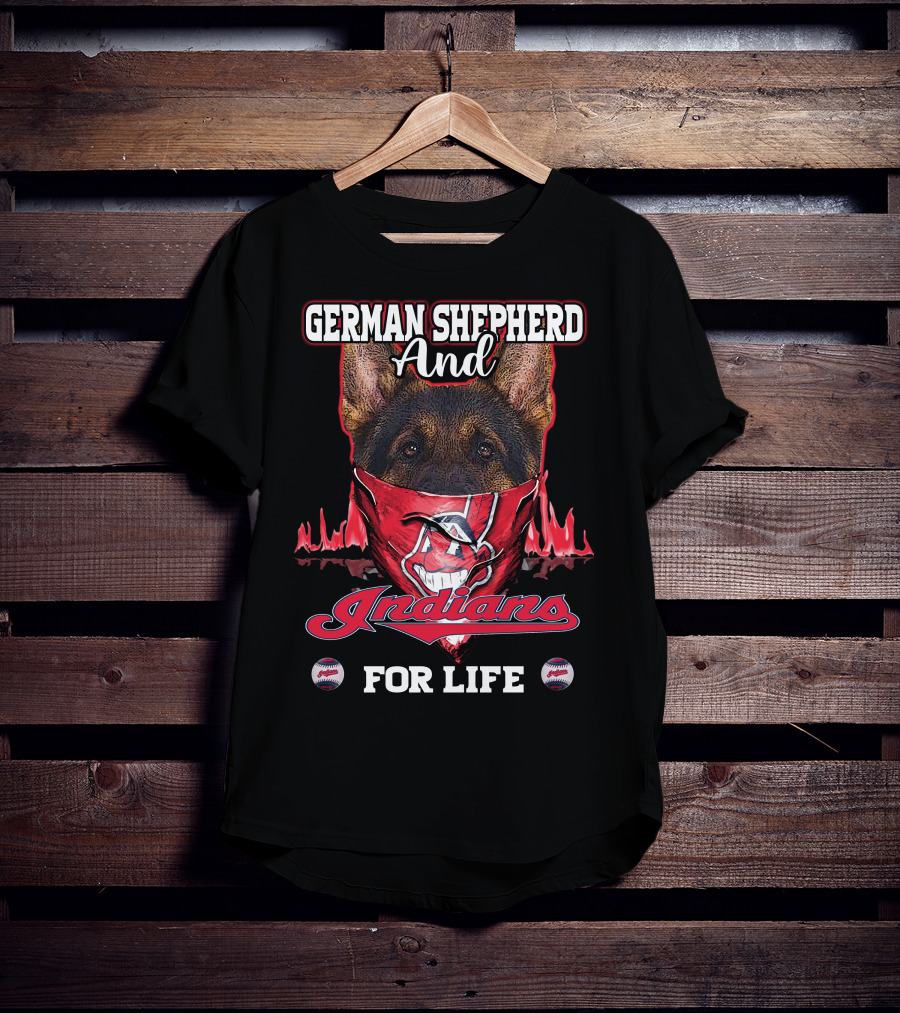 German Shepherd And Indians For Life T-Shirt