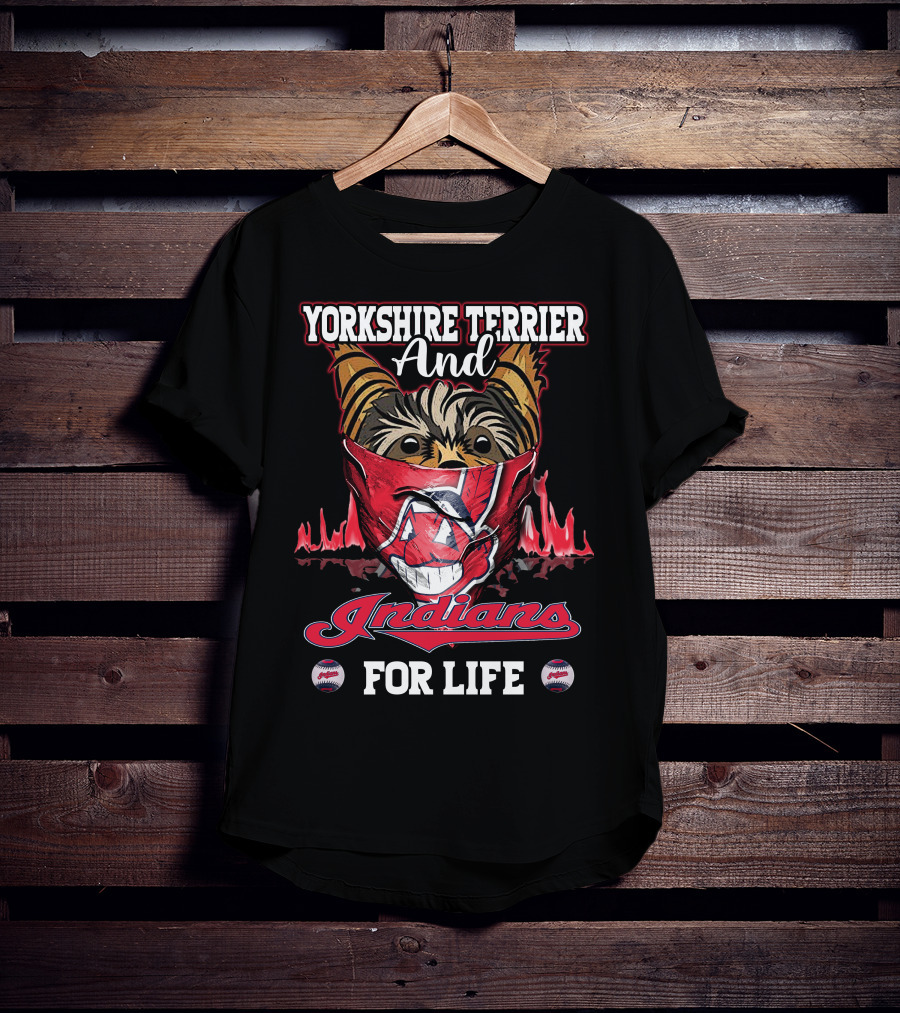Yorkshire Terrier And Indians For Life T-Shirt
