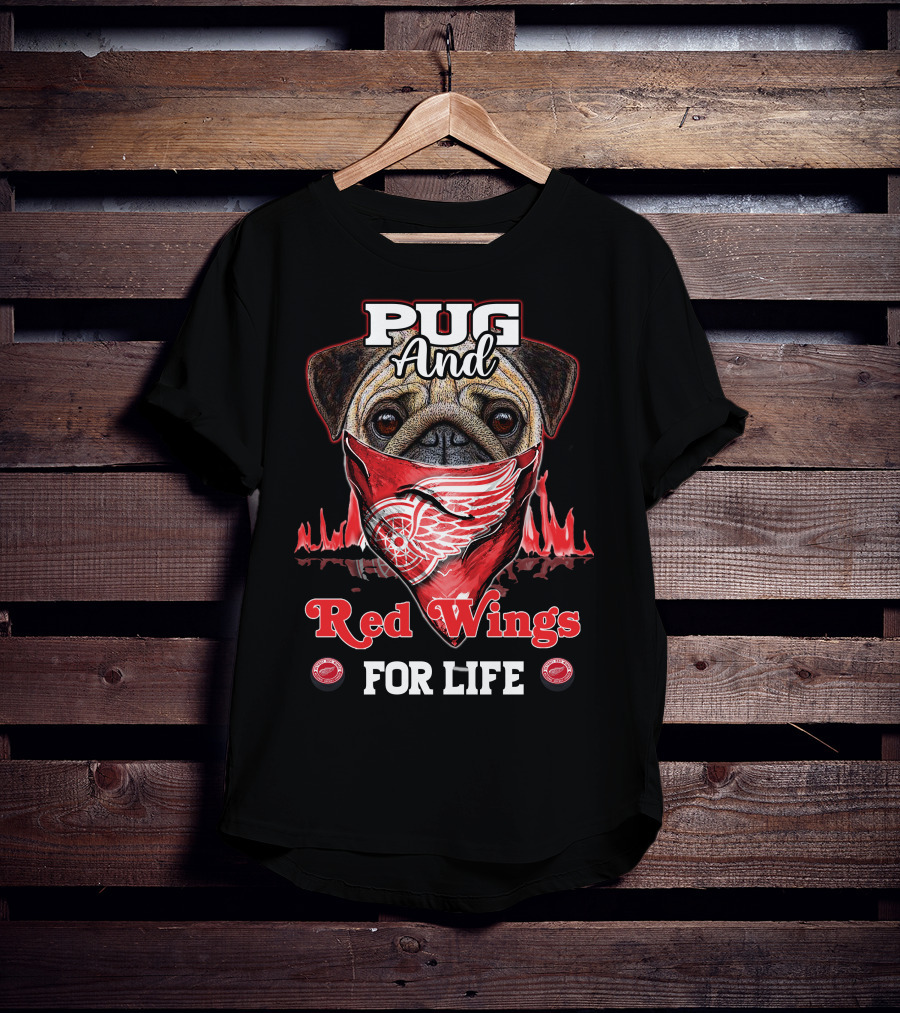 Pug And Red Wings For Life T-Shirt