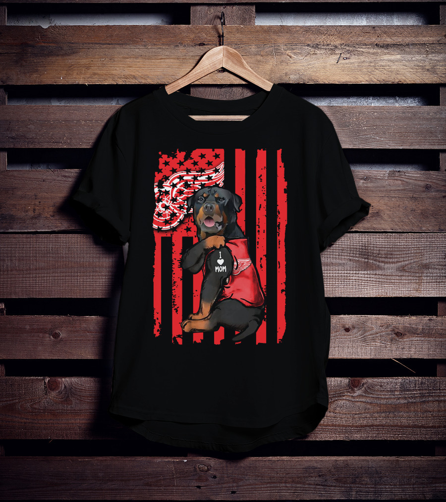 Rottweiler I Love Mom Detroit Red Wings American Flag T-Shirt