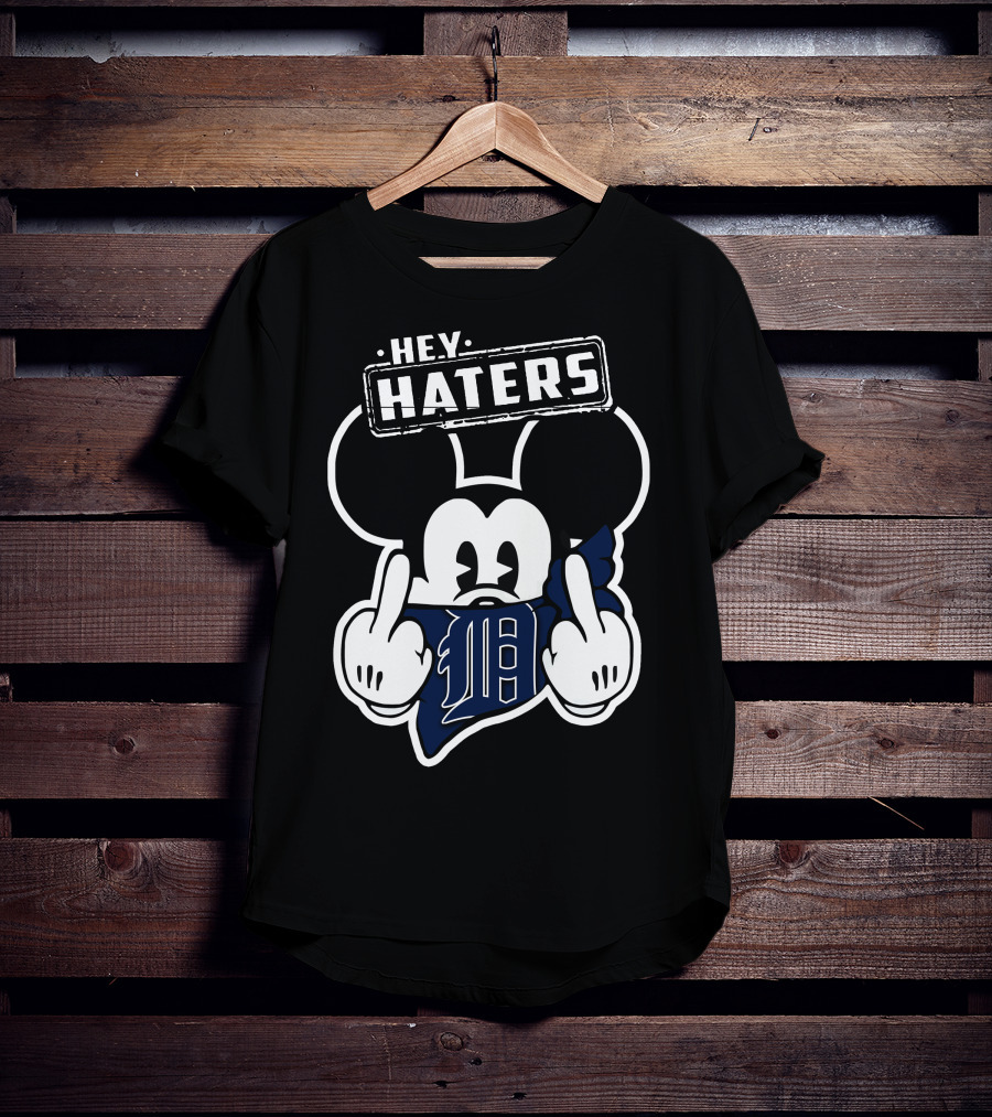 Hey Haters Mickey Mouse Detroit Tigers T-Shirt