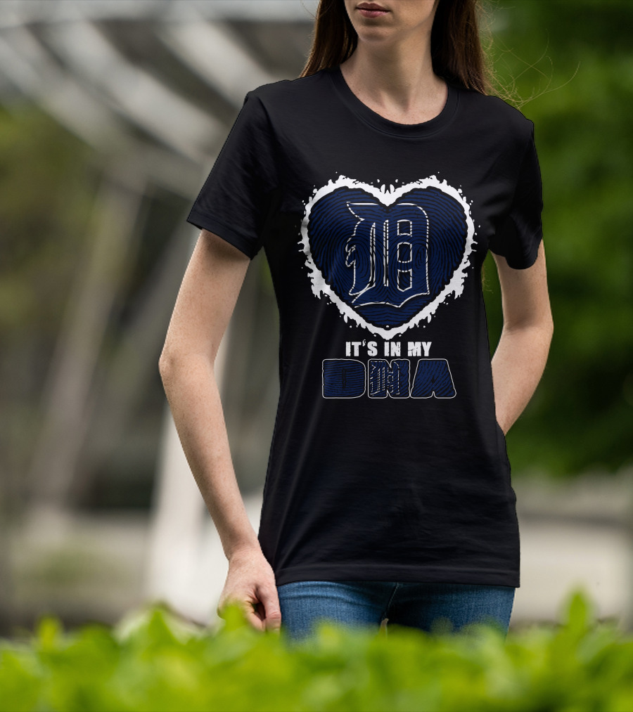 It's In My DNA Detroit Tigers Heart T-Shirt
