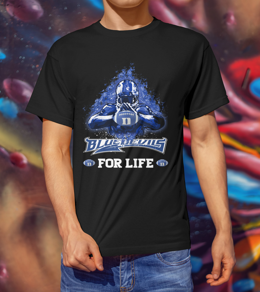 Blue Devils Football Duke For Life T-Shirt