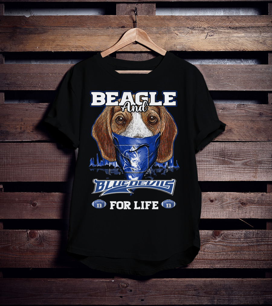 Beagle And Blue Devils For Life T-Shirt