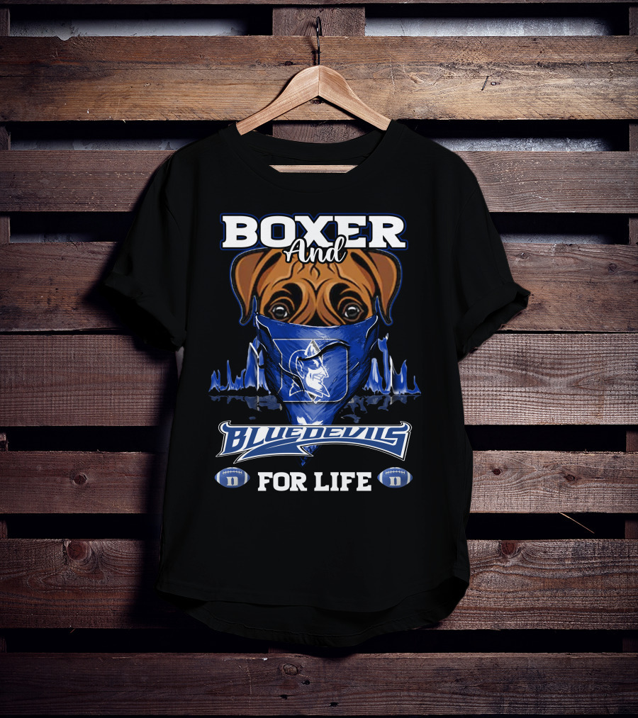 Boxer And Duke Blue Devils For Life T-Shirt