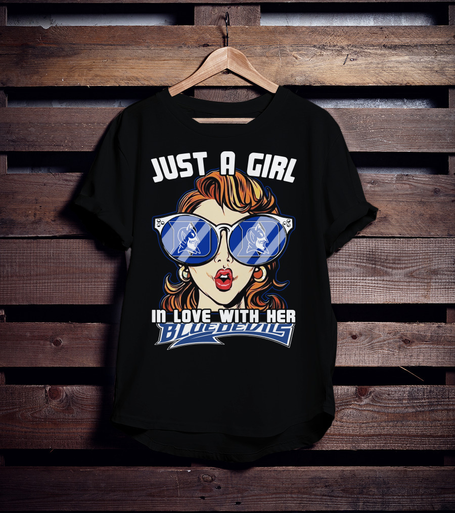 Just A Girl In Love With Her Duke Blue Devils Fan Artwork T-Shirt