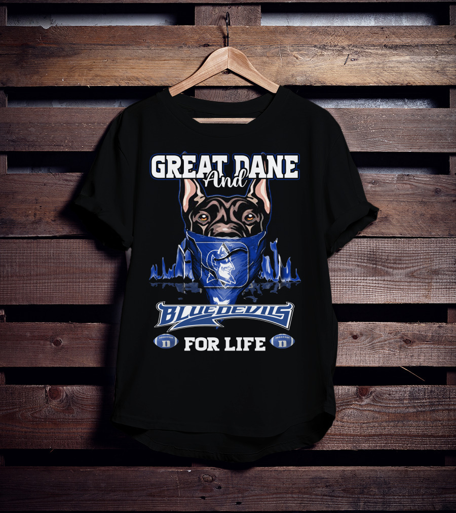 Great Dane And Blue Devils For Life T-Shirt