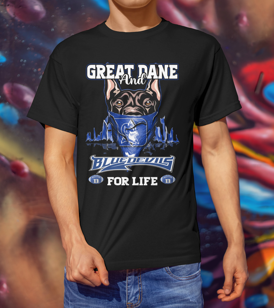 Great Dane And Blue Devils For Life T-Shirt