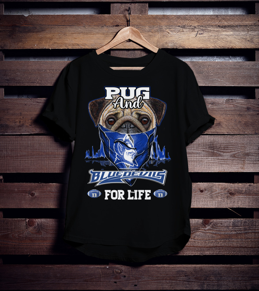 Pug And Blue Devils For Life T-Shirt