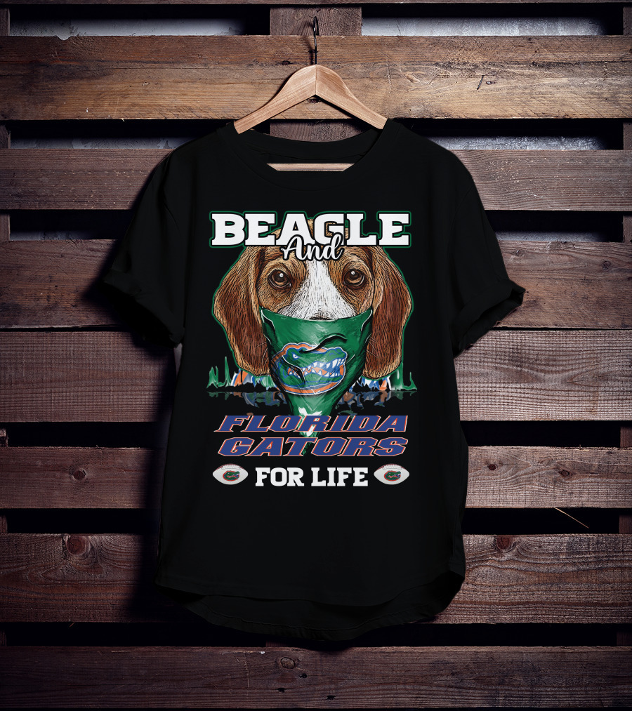 Beagle And Florida Gators For Life T-Shirt