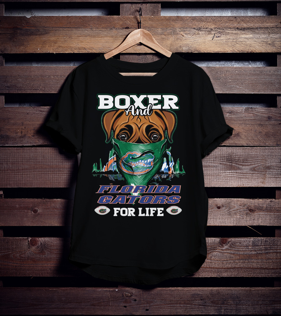 Boxer And Florida Gators For Life T-Shirt