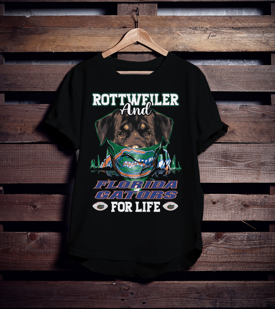 Rottweiler And Florida Gators For Life T-Shirt