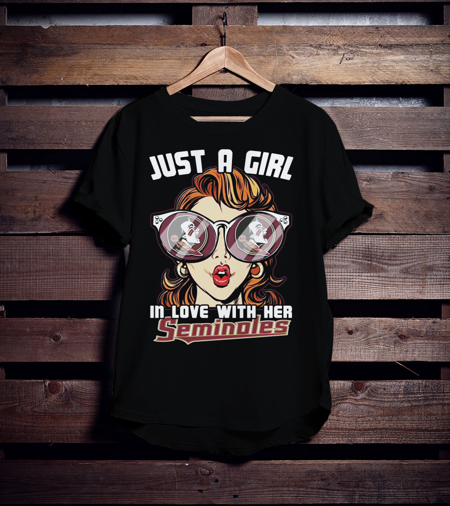 Just A Girl IN Love With Her Seminoles T-Shirt