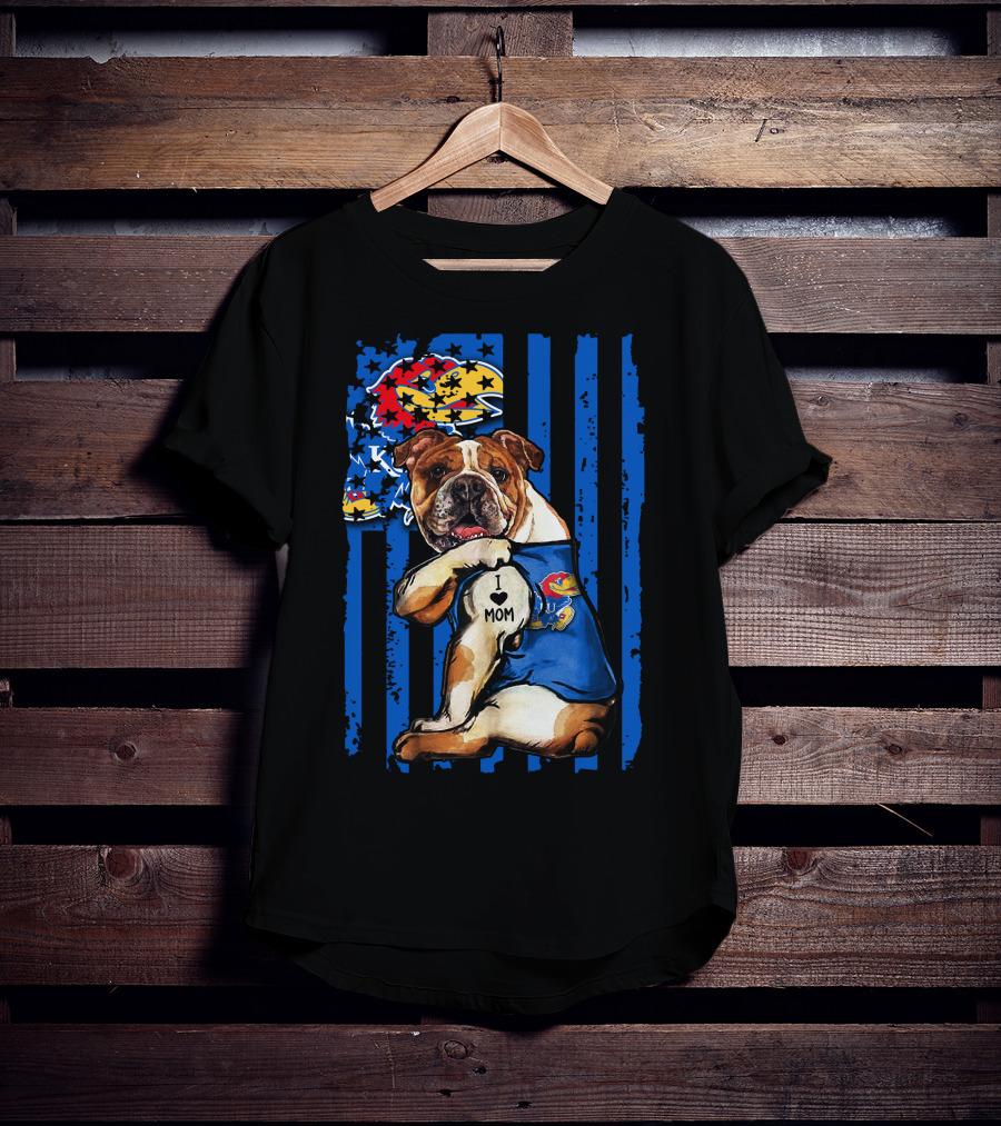 Bulldog Wearing Kansas Jayhawks I Love Mom Tattoo With Blue Stripes And Jayhawk T-Shirt