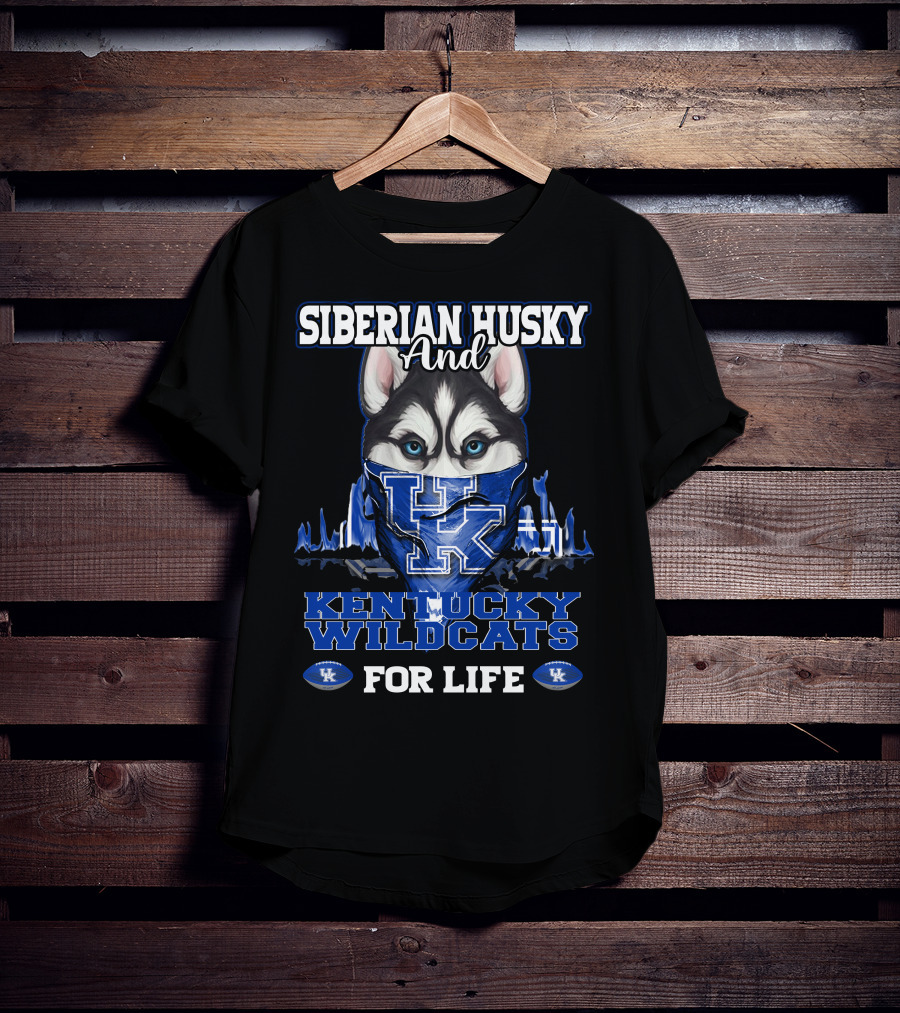 Siberian Husky And Kentucky Wildcats For Life T-Shirt