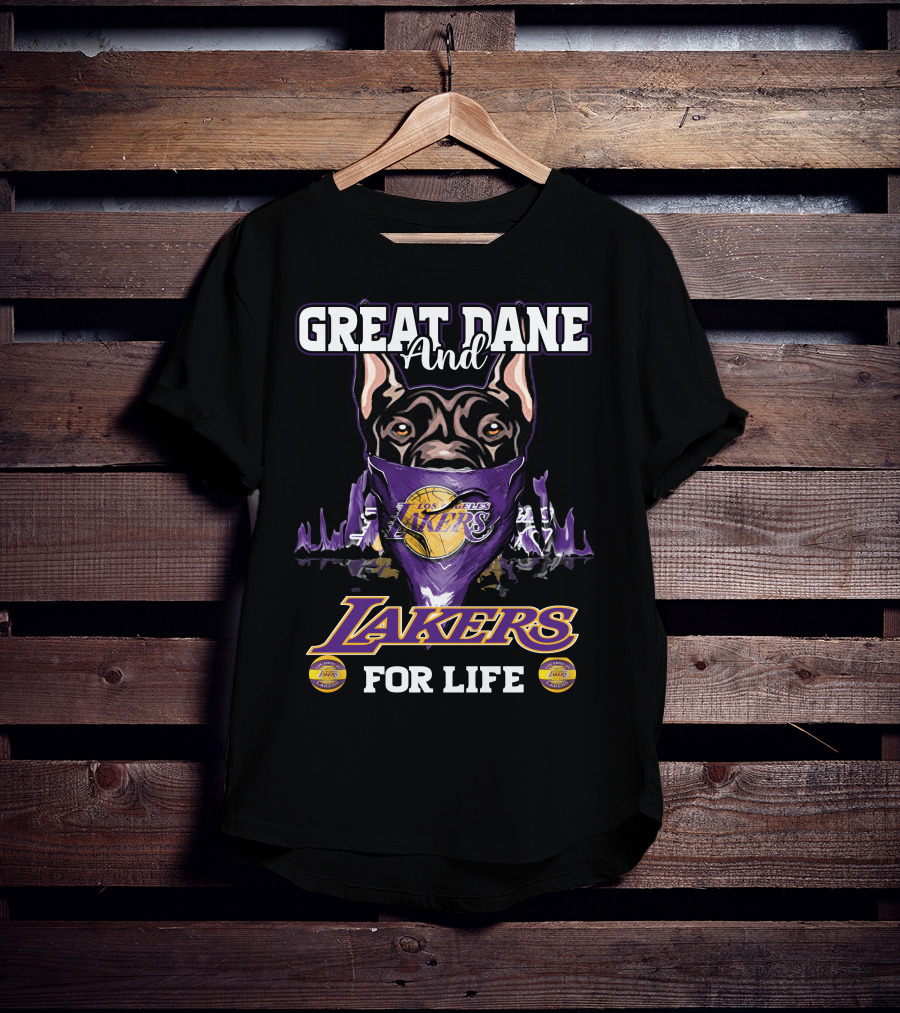 Great Dane And Los Angeles Lakers For Life T-Shirt