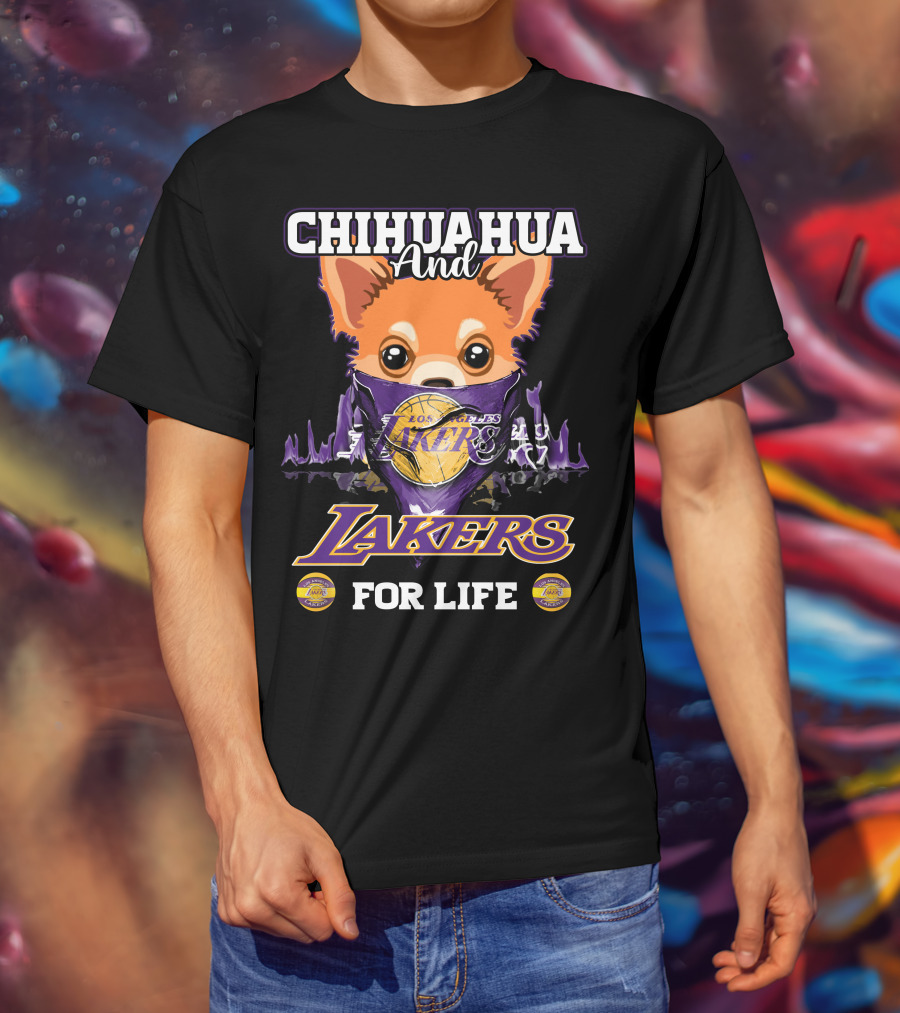 Chihuahua And Los Angeles Lakers For Life T-Shirt