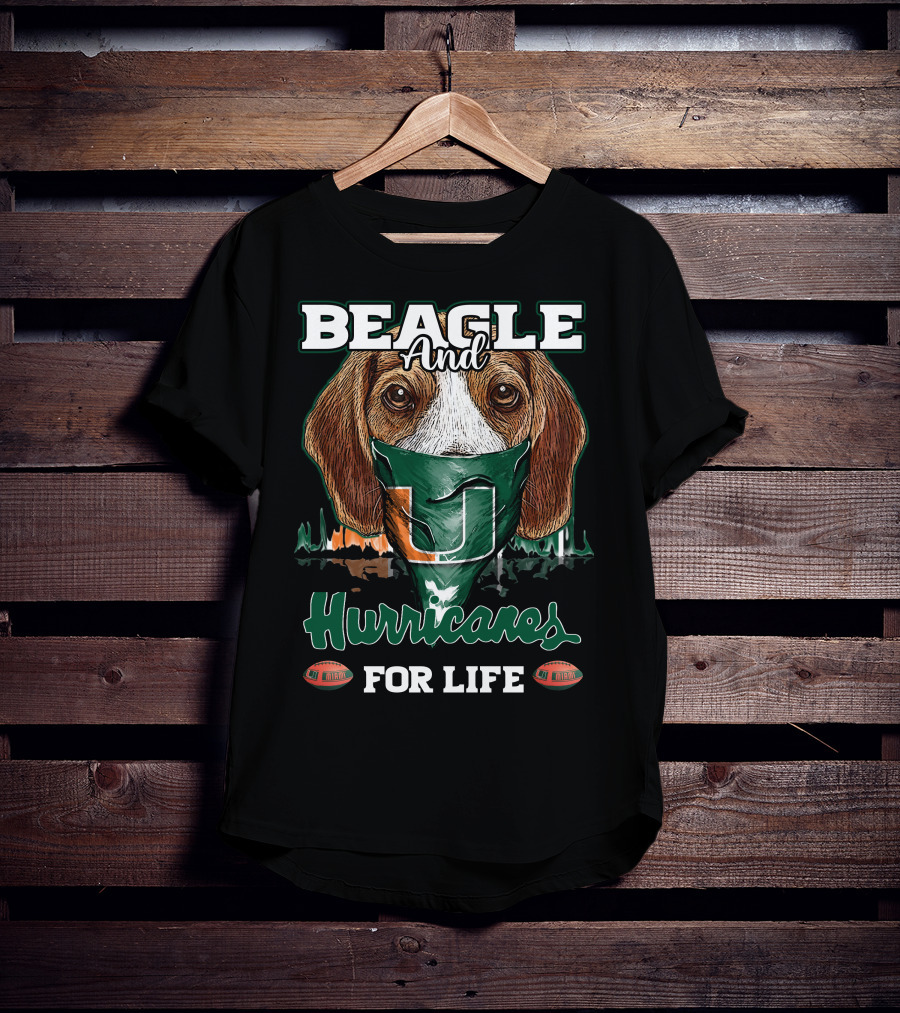Beagle And Hurricanes For Life Miami Hurricanes U T-Shirt