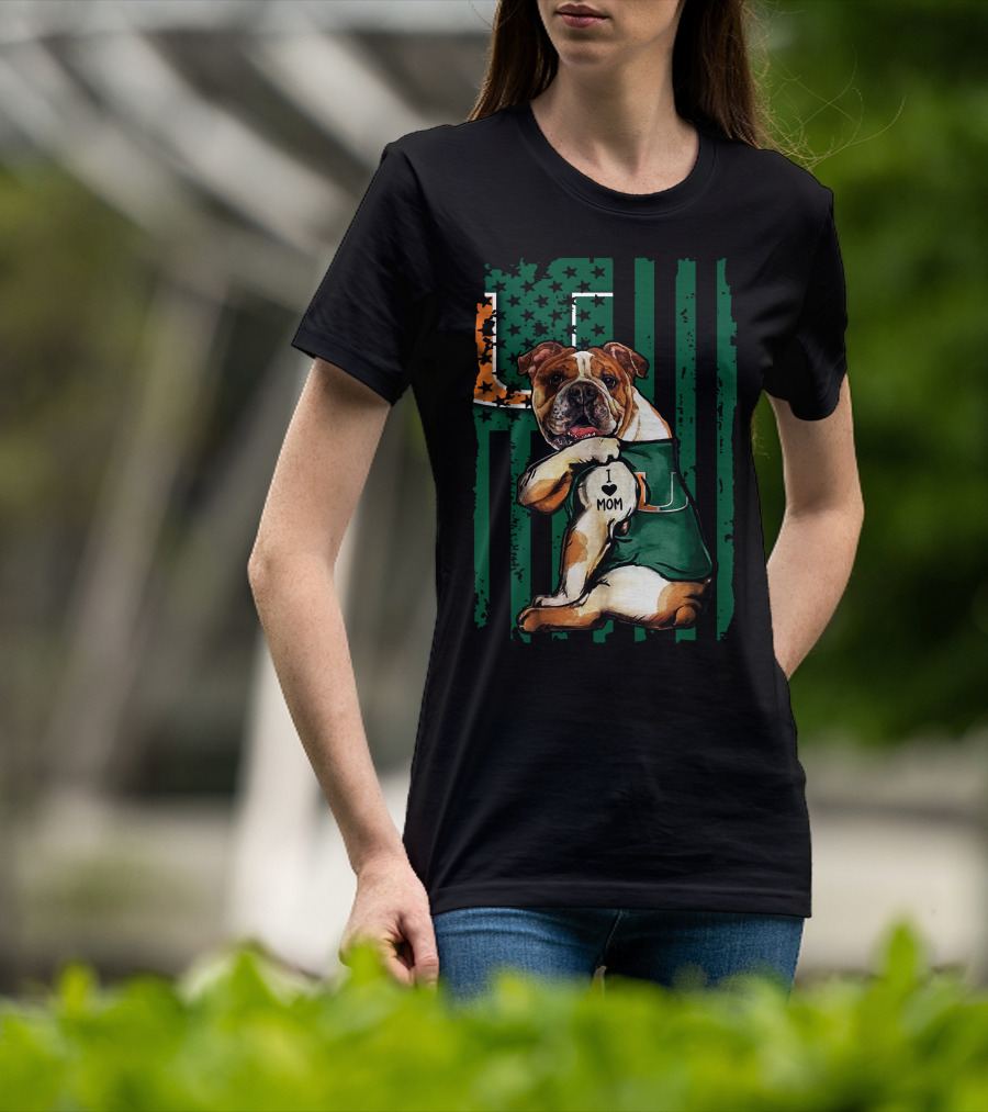 Bulldog I Love Mom Holding Miami Hurricanes U Flag T-Shirt