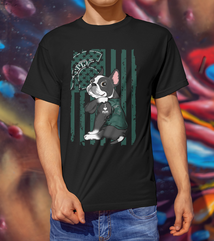 Boston Terrier I Love Mom Michigan State Spartans Paw Prints T-Shirt