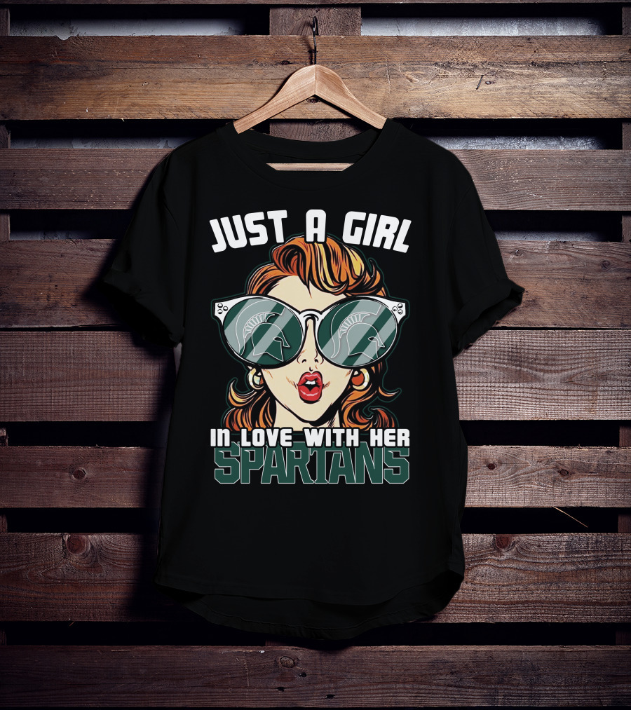 Just A Girl In Love With Her Michigan State Spartans T-Shirt
