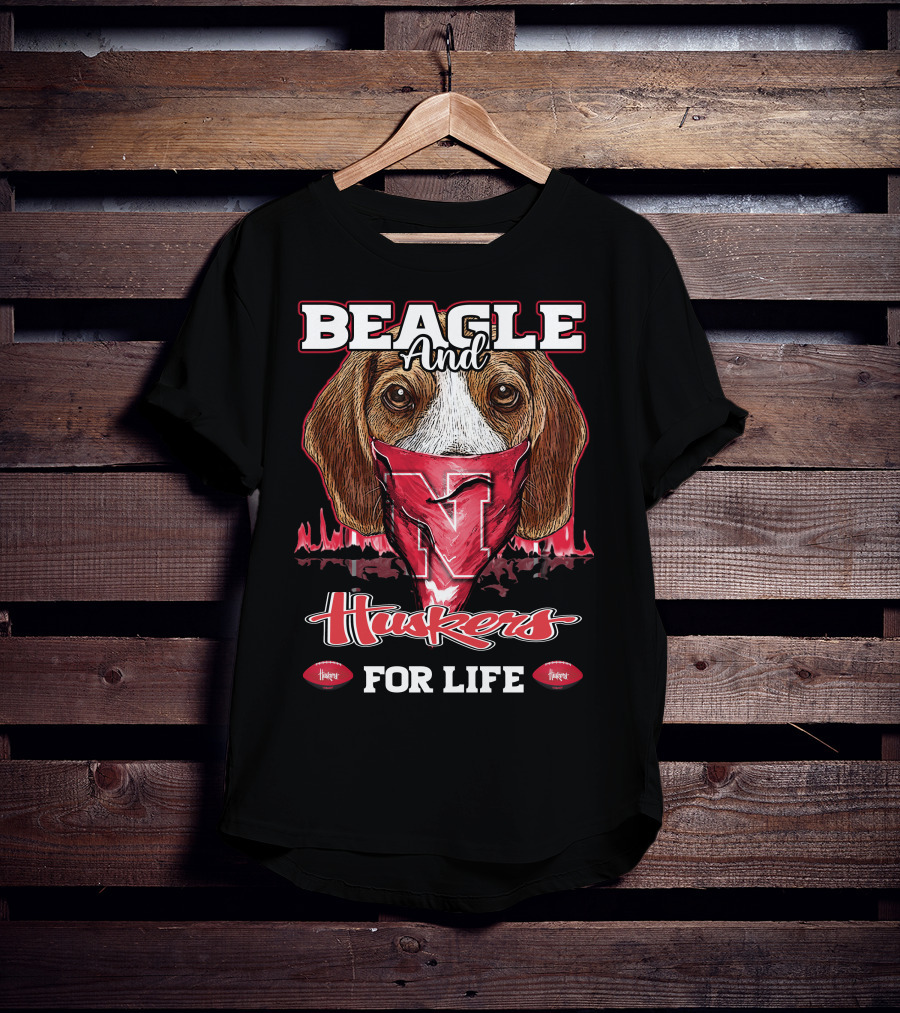 Beagle And Huskers For Life T-Shirt