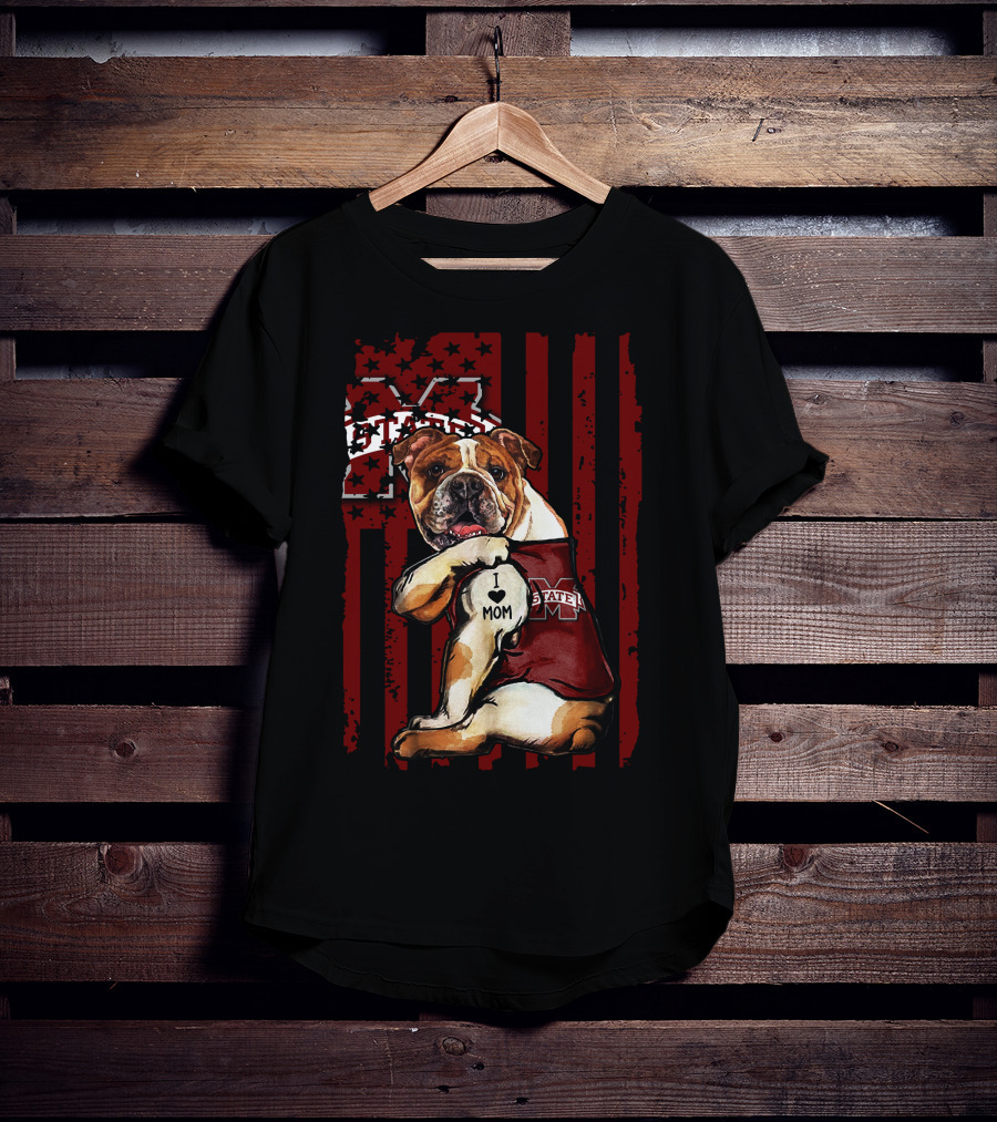 Mississippi State Bulldogs Bulldog With I Love Mom And Logo Background T-Shirt