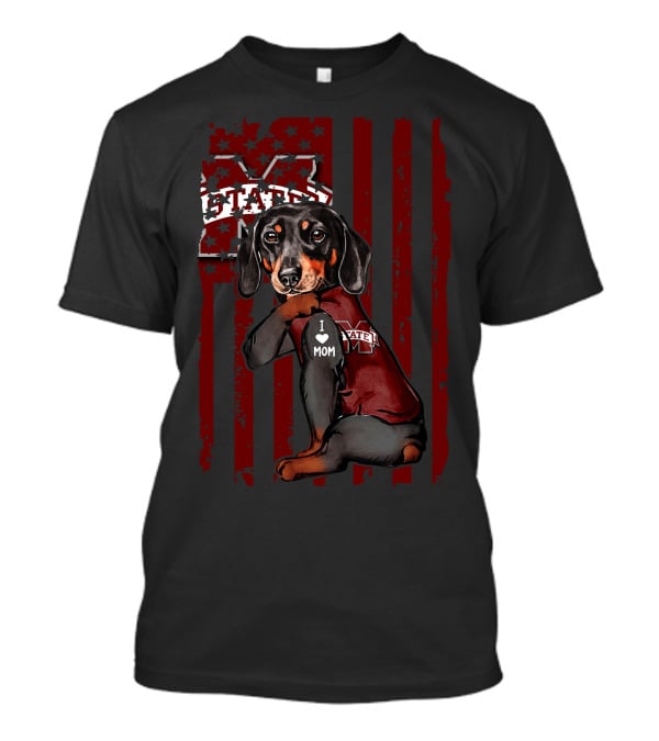 Mississippi State Bulldogs Dachshund I Love Mom T-Shirt