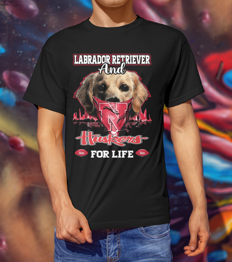 Labrador Retriever And Huskers For Life T-Shirt