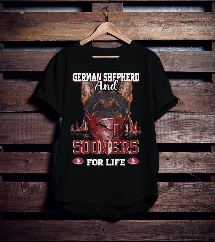 German Shepherd And Sooners For Life Oklahoma T-Shirt