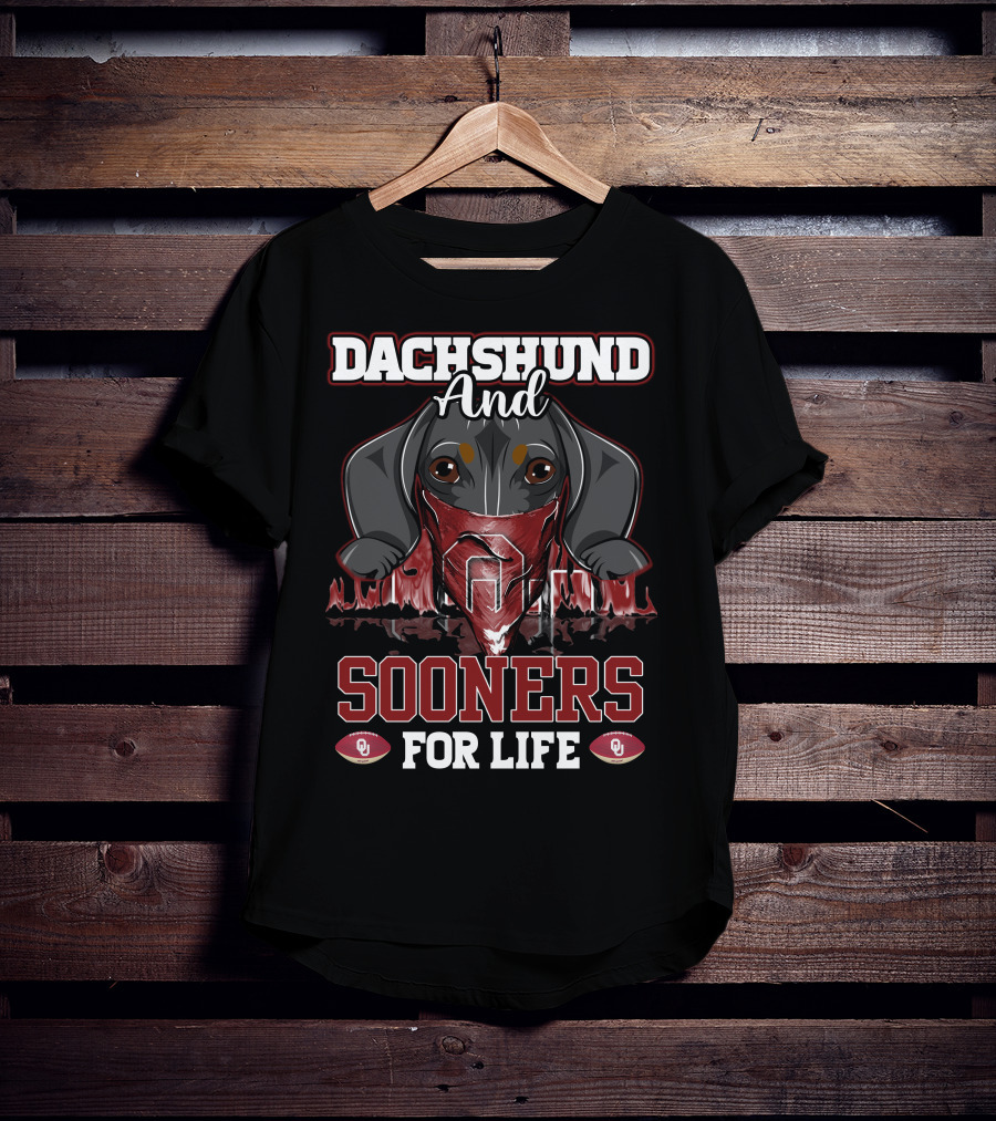Dachshund And Sooners For Life Oklahoma OU T-Shirt