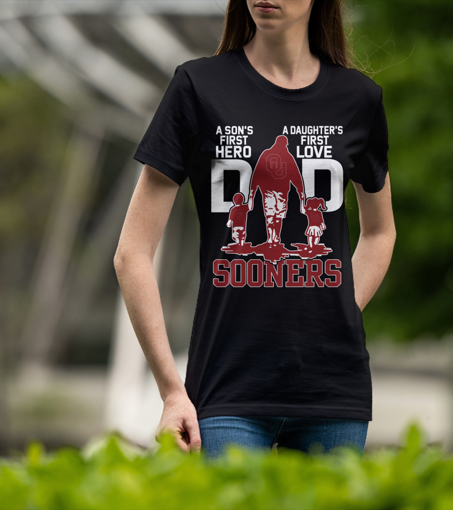 A Son's First Hero Dad A Daughter's First Love Sooners T-Shirt