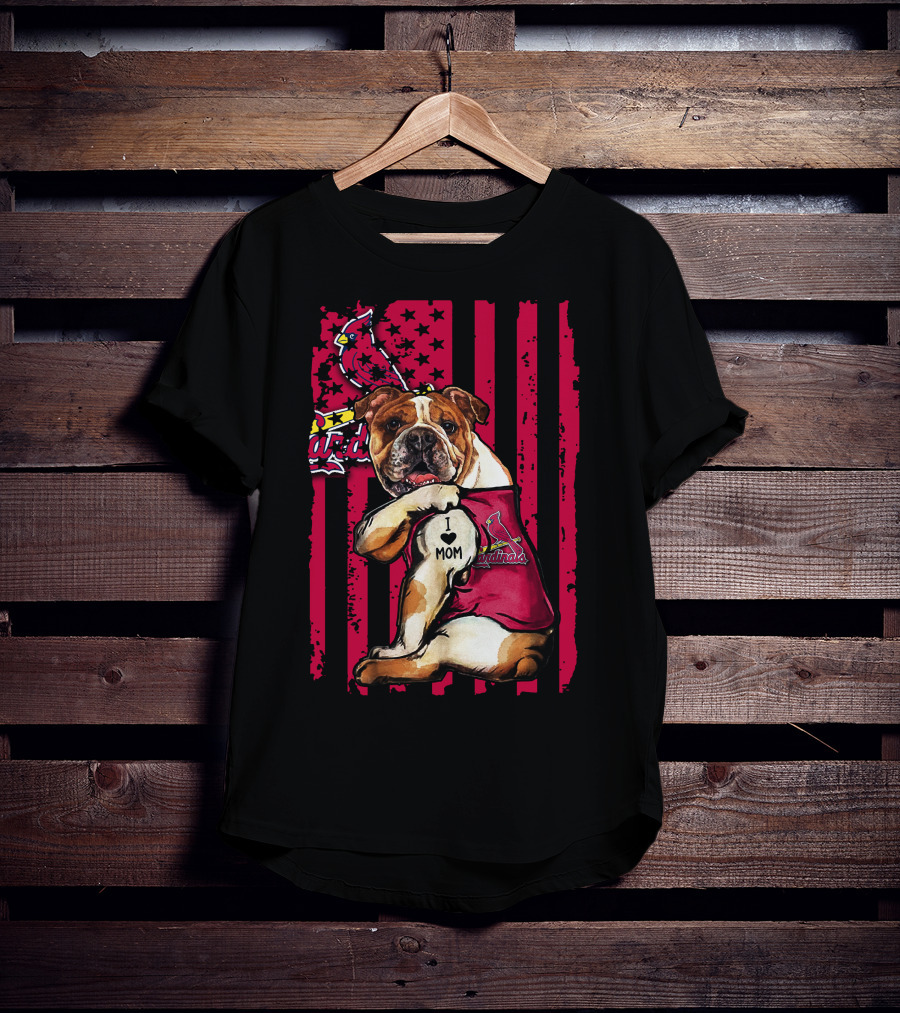 St. Louis Cardinals Bulldog I Love Mom T-Shirt