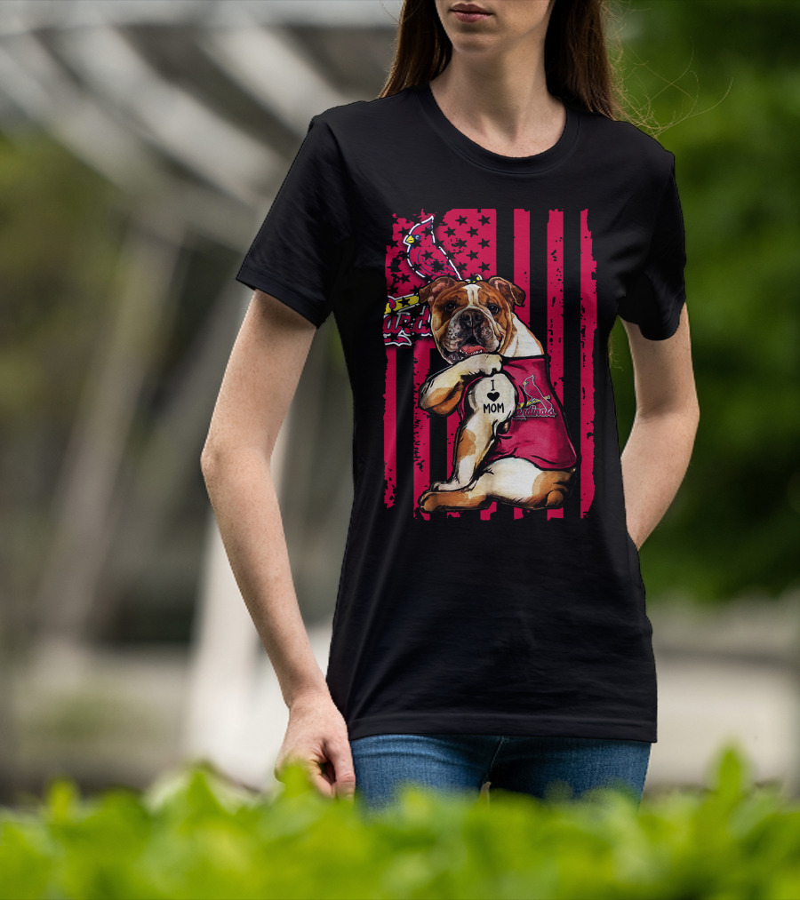 St. Louis Cardinals Bulldog I Love Mom T-Shirt