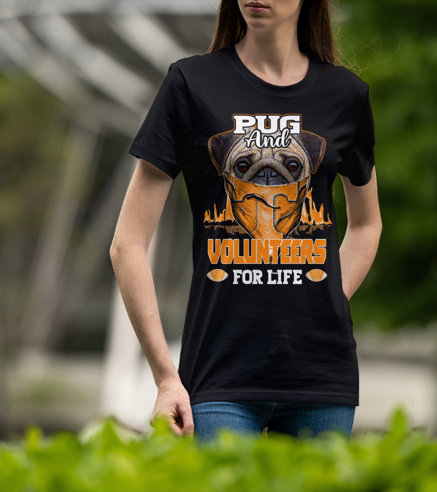 Pug And Volunteers For Life Tennessee T-Shirt