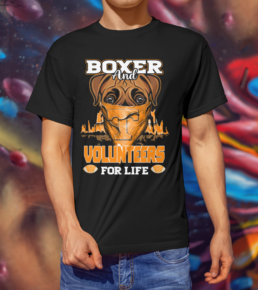Boxer And Volunteers For Life Tennessee Volunteers T-Shirt