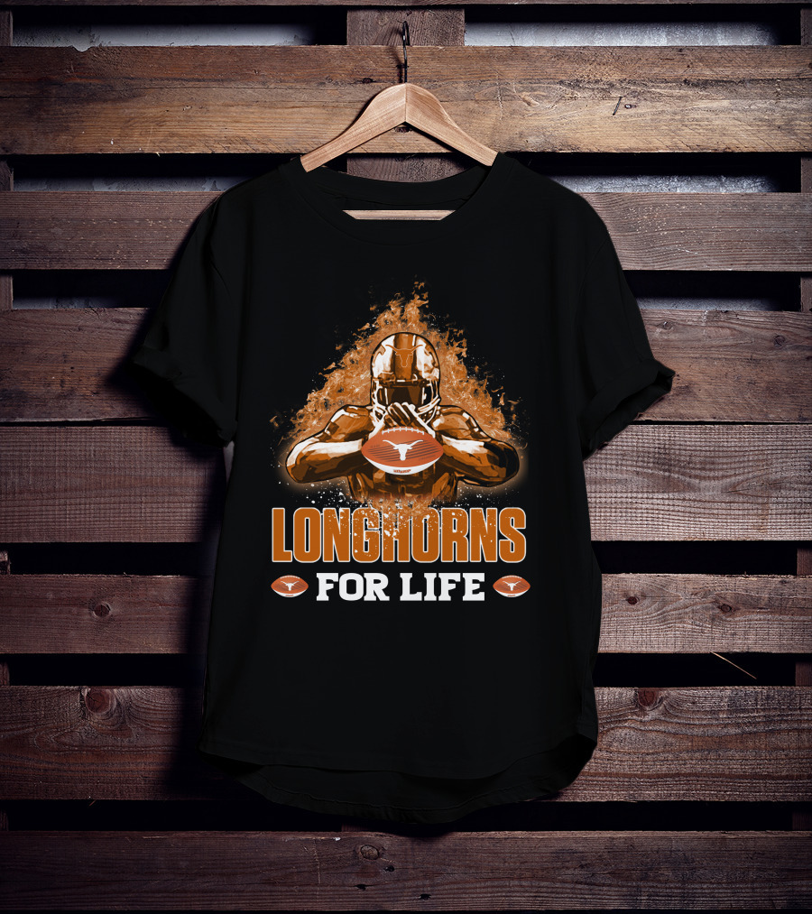 Longhorns For Life Texas Football Spirit T-Shirt
